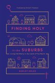 Finding Holy in the Suburbs (eBook, ePUB)