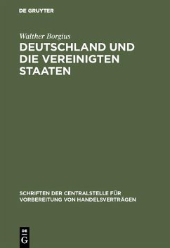 Deutschland und die Vereinigten Staaten (eBook, PDF) - Borgius, Walther