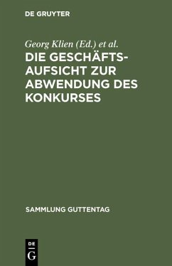 Die Geschäftsaufsicht zur Abwendung des Konkurses (eBook, PDF)