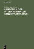 Handbuch der internationalen Konzertliteratur (eBook, PDF)