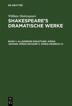 Cover Allgemeine Einleitung. König Johann. König Richard II. König Heinrich IV. (eBook, PDF)