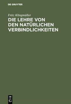 Die Lehre von den natürlichen Verbindlichkeiten (eBook, PDF) - Klingmüller, Fritz