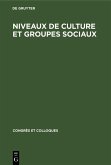 Niveaux de culture et groupes sociaux (eBook, PDF)