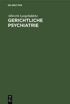 Gerichtliche Psychiatrie (eBook, PDF) - Langelüddeke, Albrecht