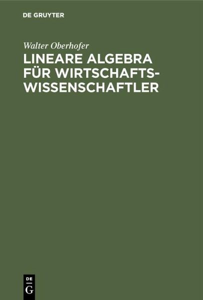 Lineare Algebra für Wirtschaftswissenschaftler (eBook, PDF)