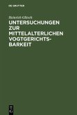 Untersuchungen zur mittelalterlichen Vogtgerichtsbarkeit (eBook, PDF)