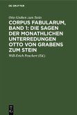 Corpus fabularum, Band 1: Die Sagen der monathlichen Unterredungen Otto von Grabens zum Stein (eBook, PDF)