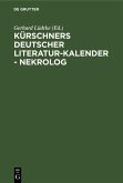 Kürschners Deutscher Literatur-Kalender - Nekrolog (eBook, PDF)