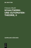 Schaltwerk- und Automatentheorie, II (eBook, PDF)