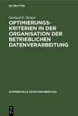 Optimierungskriterien in der Organisation der betrieblichen Datenverarbeitung (eBook, PDF)