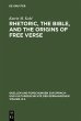 Rhetoric, the Bible, and the origins of... - Bild 1