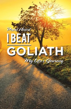 I Beat Goliath (eBook, ePUB) - Heart, Pearl