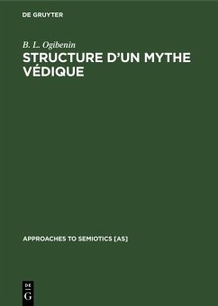 Structure d'un Mythe Védique (eBook, PDF) - Ogibenin, B. L.