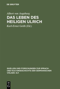 Das Leben des Heiligen Ulrich (eBook, PDF) - Augsburg, Albert von