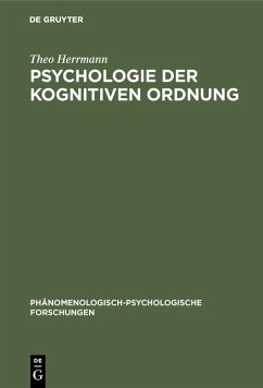 Psychologie der kognitiven Ordnung (eBook, PDF) - Herrmann, Theo