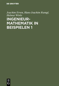 Ingenieur-Mathematik in Beispielen 1 (eBook, PDF) - Erven, Joachim; Rumpf, Hans-Joachim; Wörle, Helmut