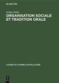 Organisation sociale et tradition orale (eBook, PDF) Organisation sociale et tradition orale (eBook, PDF)