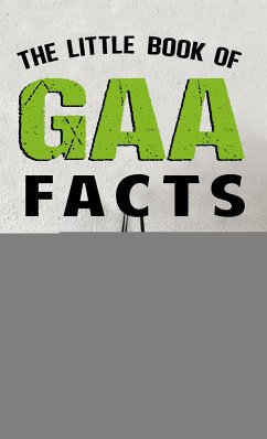The Little Book of GAA Facts (eBook, ePUB) - Ryan, Eddie
