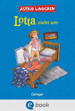 Lotta zieht um (eBook, ePUB) - Lindgren, Astrid