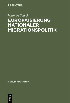 Europäisierung nationaler Migrationspolitik (eBook, PDF) - Tomei, Veronica