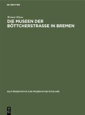 Die Museen der Böttcherstraße in Bremen (eBook, PDF)