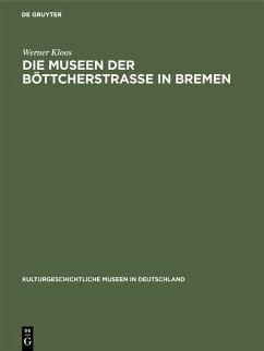 Cover Die Museen der Böttcherstraße in Bremen (eBook, PDF)
