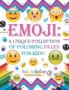 Emoji: A Unique Collection Of Coloring Pages For Kids! - Illustrations, Bold