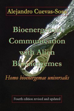 Bioenergemal Communication with Alien Bioenergemes - Cuevas-Sosa, Alejandro