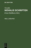 Novalis: Novalis Schriften. Teil 2, Hälfte 1 (eBook, PDF)