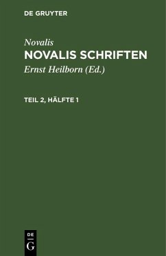 Novalis: Novalis Schriften. Teil 2, Hälfte 1 (eBook, PDF) - Novalis