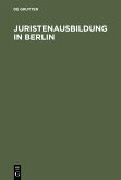 Juristenausbildung in Berlin (eBook, PDF)