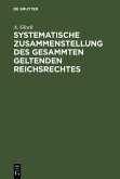 Systematische Zusammenstellung des gesammten geltenden Reichsrechtes (eBook, PDF)