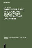 Agriculture and the Economic Development of Low Income Countries (eBook, PDF)