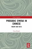 Prosodic Syntax in Chinese (eBook, ePUB)