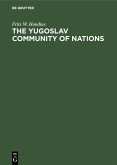 The Yugoslav community of nations (eBook, PDF)