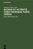 Raison et altérité chez Fadrique Furio Ceriol (eBook, PDF)