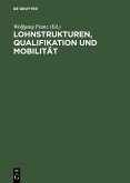 Lohnstrukturen, Qualifikation und Mobilität (eBook, PDF)