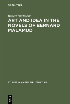 Art and Idea in the Novels of Bernard Malamud (eBook, PDF) - Ducharme, Robert