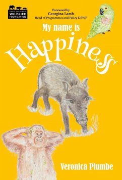 My Name is Happiness (eBook, ePUB) - Plumbe, Veronica