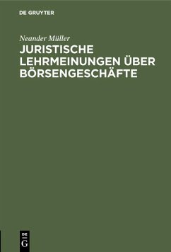 Cover Juristische Lehrmeinungen über Börsengeschäfte (eBook, PDF)