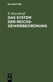Das System der Reichs-Gewerbeordnung (eBook, PDF)