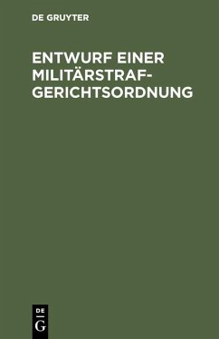 Entwurf einer Militärstrafgerichtsordnung (eBook, PDF)