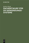 Fachentwurf für DV-Anwendungssysteme (eBook, PDF)