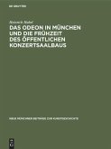 Das Odeon in München und die Frühzeit des öffentlichen Konzertsaalbaus (eBook, PDF)