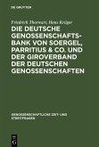 Die Deutsche Genossenschafts-Bank von Soergel, Parritius & Co. und der Giroverband der Deutschen Genossenschaften (eBook, PDF)