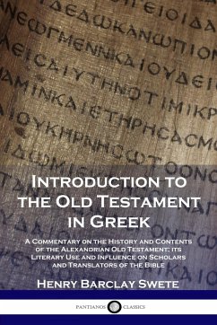 Introduction to the Old Testament in Greek - Swete, Henry Barclay