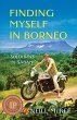 Finding Myself in Borneo - Bild 1