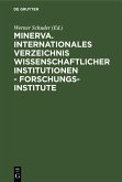 Minerva. Internationales Verzeichnis wissenschaftlicher Institutionen - Forschungsinstitute (eBook, PDF)