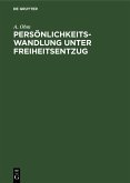 Persönlichkeitswandlung unter Freiheitsentzug (eBook, PDF)