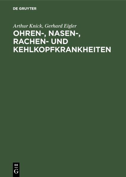 Ohren-, Nasen-, Rachen- und Kehlkopfkrankheiten (eBook, PDF) Ohren-, Nasen-, Rachen- und Kehlkopfkrankheiten (eBook, PDF)